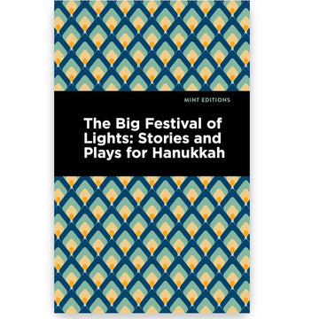 Book cover of 'The Big Festival of Lights: Stories and Plays for Hanukkah' with geometric pattern